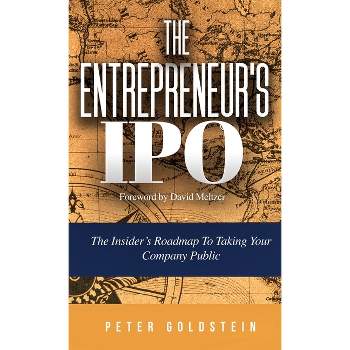 The Entrepreneur's IPO - by Peter Goldstein