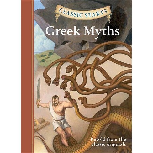 Greek Myths - (classic Starts(r)) Abridged (hardcover) : Target