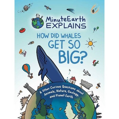 Minuteearth Explains - (Hardcover)
