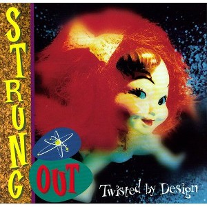 Strung Out - Strung Out : Twisted By Design (Vinyl) - 1 of 1