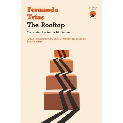 The Rooftop - by  Fernanda Trías (Paperback)