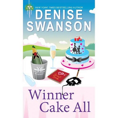 Winner Cake All - (Chef-To-Go Mysteries) by  Denise Swanson (Paperback)