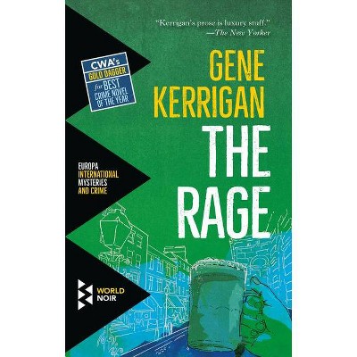 The Rage - by  Gene Kerrigan (Paperback)