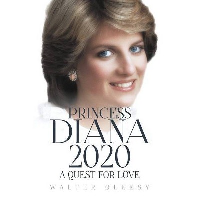 Princess Diana 2020 - by  Walter Oleksy (Paperback)