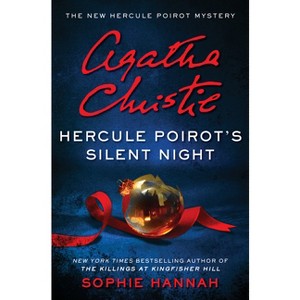 Hercule Poirot's Silent Night - (New Hercule Poirot Mystery) by Sophie Hannah - 1 of 1