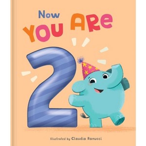 Now You Are 2 - (Now You Are...) (Hardcover) - 1 of 1