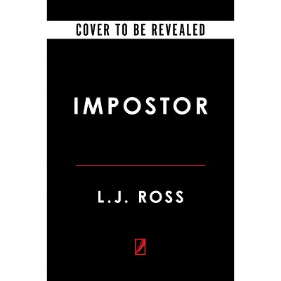 Impostor - (Alexander Gregory Thrillers) by  L J Ross (Paperback)