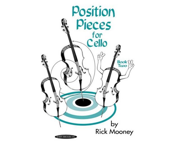 Position Pieces for Cello : Book 2 -  by Rick Mooney (Paperback)