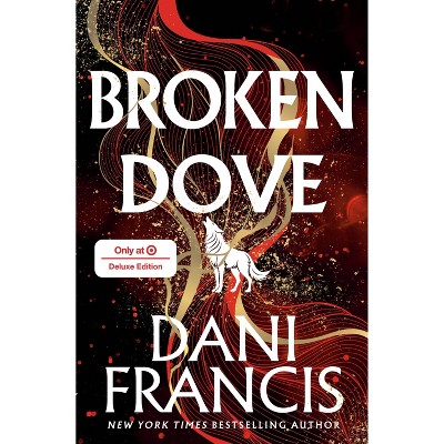 Broken Dove - Target Exclusive - by Dani Francis