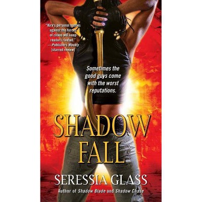 Shadow Fall - by  Seressia Glass (Paperback)