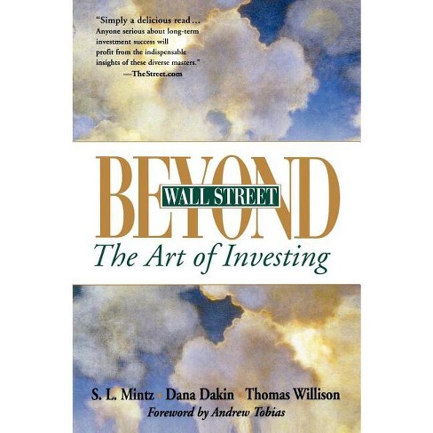 Beyond Wall Street - by  Steven L Mintz & Dana Dakin & Thomas Willison (Paperback) - image 1 of 1