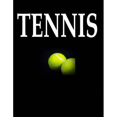 Tennis - by  Rwg (Paperback)