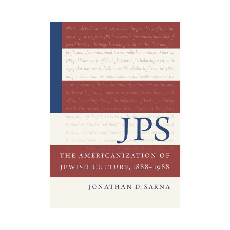 Jps: The Americanization of Jewish Culture, 1888-1988 - (Philip and Muriel Berman Edition) by  Jonathan D Sarna (Paperback), 1 of 2
