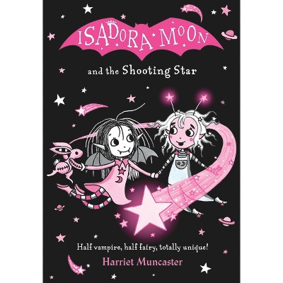 Isadora Moon and the Shooting Star - by  Harriet Muncaster (Paperback)