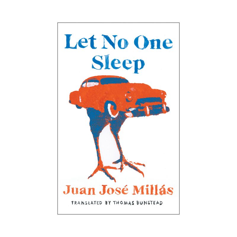 Let No One Sleep - by  Juan José Millás (Paperback), 1 of 2