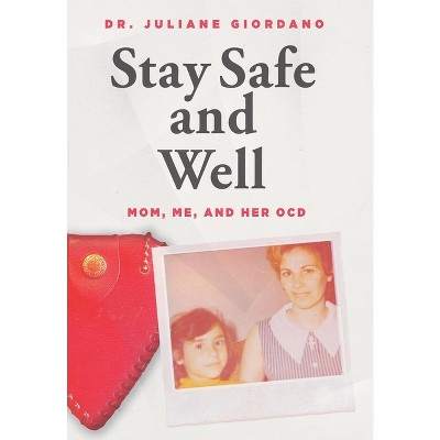 Stay Safe And Well - by Juliane Giordano
