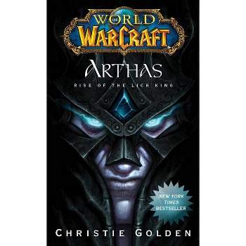 Arthas - (World of Warcraft (Pocket Star)) by  Christie Golden (Paperback)