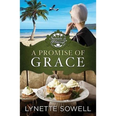 Promise of Grace - (Seasons in Pinecraft) by  Lynette Sowell (Paperback)