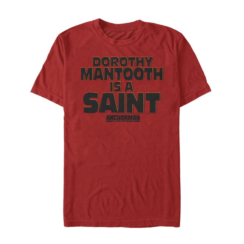 Men's Anchorman Dorothy Mantooth is a Saint T-Shirt, 1 of 5