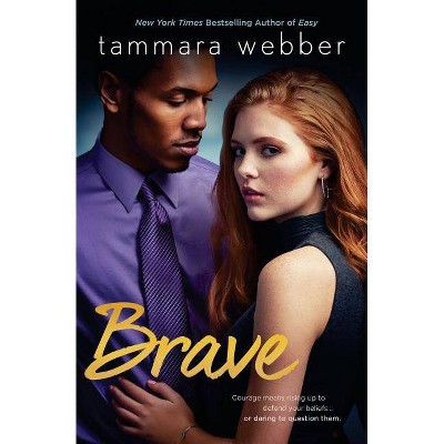 Brave - (Contours of the Heart) by  Tammara Webber (Paperback)