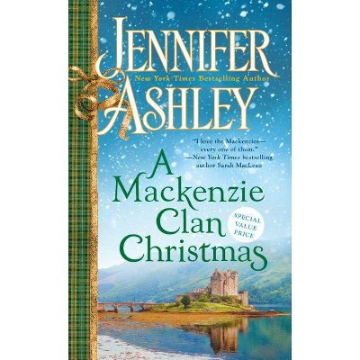 A MacKenzie Clan Christmas - (Mackenzies) by  Jennifer Ashley (Paperback)