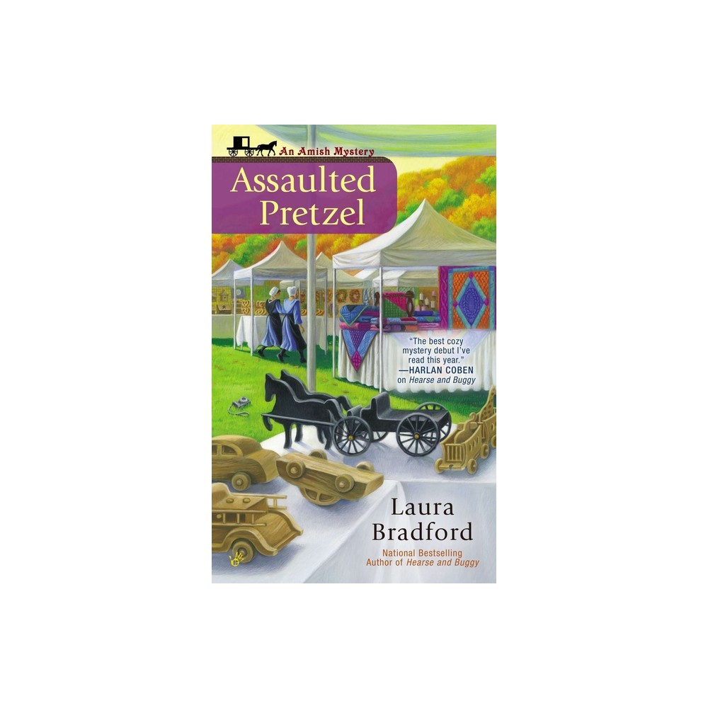 Assaulted Pretzel - (Amish Mystery) by Laura Bradford (Paperback)