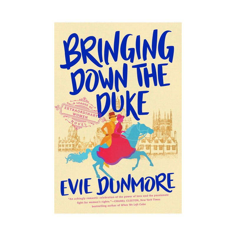 Bringing Down the Duke - (League of Extraordinary Women) by  Evie Dunmore (Paperback), 1 of 4