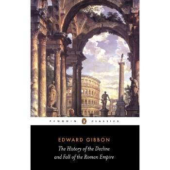 The History of the Decline and Fall of the Roman Empire - (Penguin Classics) Abridged by  Edward Gibbon (Paperback)
