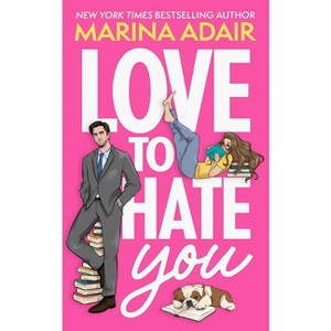 Love to Hate You - by  Marina Adair (Paperback) - 1 of 1