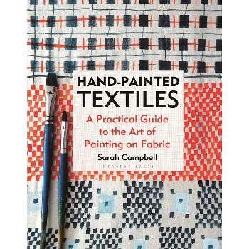 Hand-Painted Textiles - by  Sarah Campbell (Hardcover)