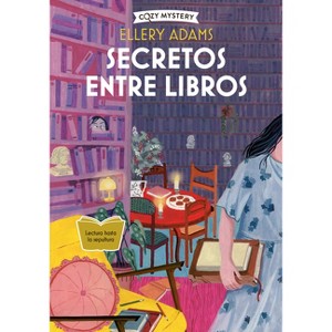 Secretos Entre Libros / The Whispered Book - (Cozy Mystery) by  Ellery Adams (Paperback) - 1 of 1