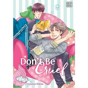 Don't Be Cruel: 2-In-1 Edition, Vol. 1 - by  Yonezou Nekota (Paperback) - 1 of 1