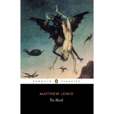 The Monk - (Penguin Classics) by  Matthew Lewis & Christopher MacLachlan (Paperback)