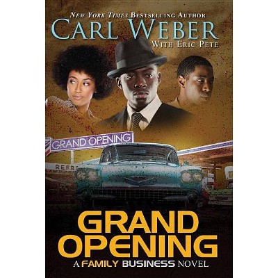 Grand Opening ( Family Business) (Paperback) by Carl Weber