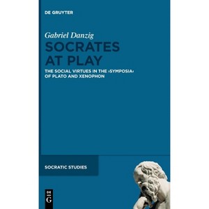 Socrates at Play - (Hardcover) - 1 of 1