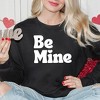 Simply Sage Market Women's Graphic Sweatshirt Be Mine Bold - 2 of 3