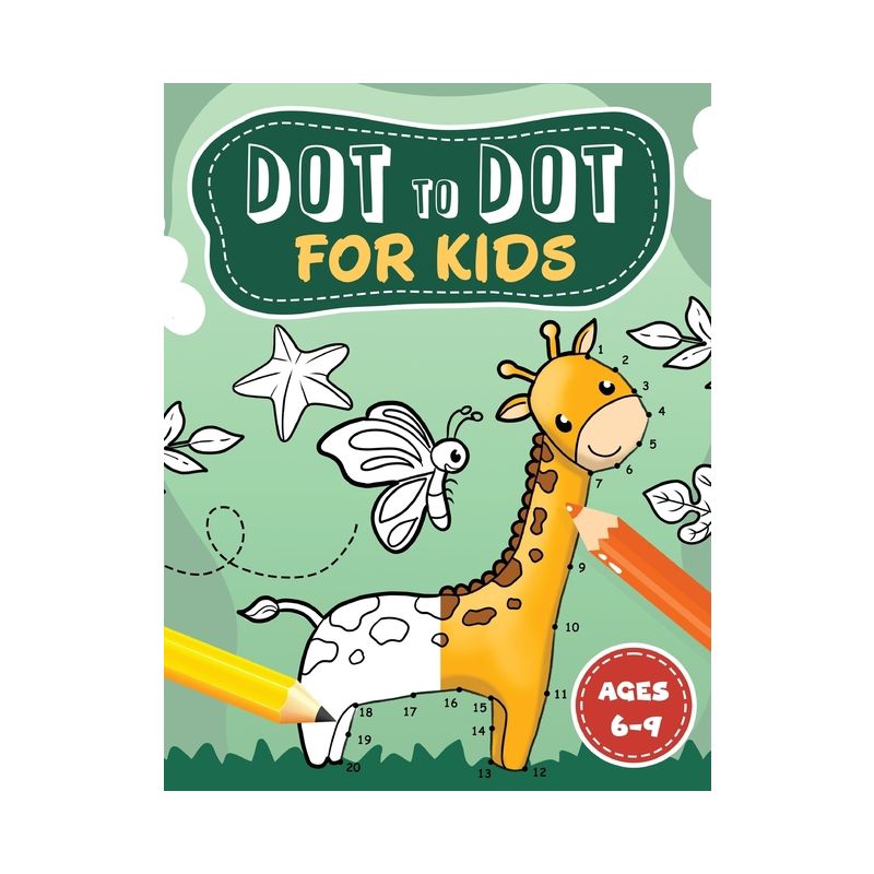 Dot to Dot for kids ages 6-9 - by  Velvet Idole (Paperback), 1 of 2