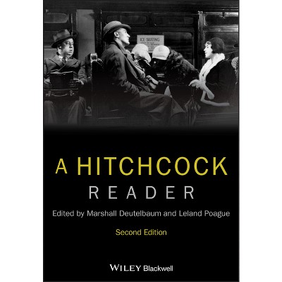 Hitchcock Reader 2e - 2nd Edition by  Marshall Deutelbaum & Leland Poague (Paperback)