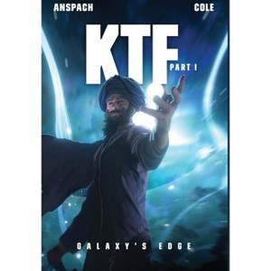 KTF Part I - (Galaxy's Edge) by  Jason Anspach & Nick Cole (Hardcover) - 1 of 1