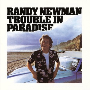 Randy Newman - Trouble In Paradise (CD) - 1 of 1