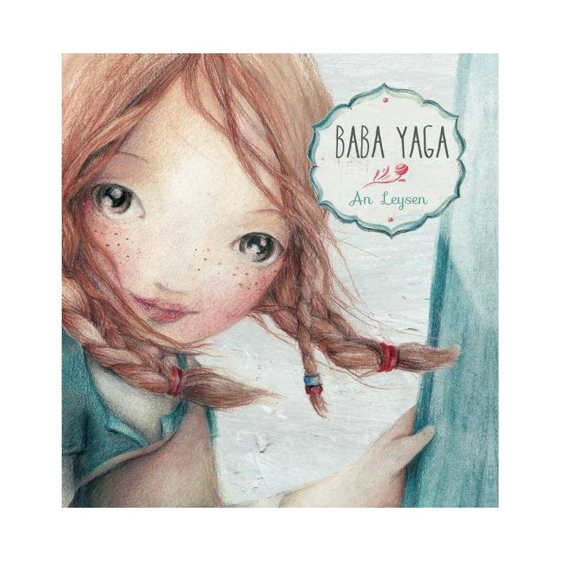 Baba Yaga - by  An Leysen (Hardcover), 1 of 2