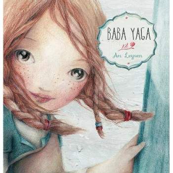 Baba Yaga - by  An Leysen (Hardcover)