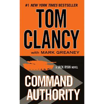 Command Authority - (Jack Ryan Novels) by  Tom Clancy & Mark Greaney (Paperback)