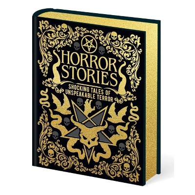 Horror Stories - (Arcturus Gilded Classics) by  William Hope Hodgson & Ambrose Bierce & Bram Stoker & Edgar Allan Poe (Hardcover)