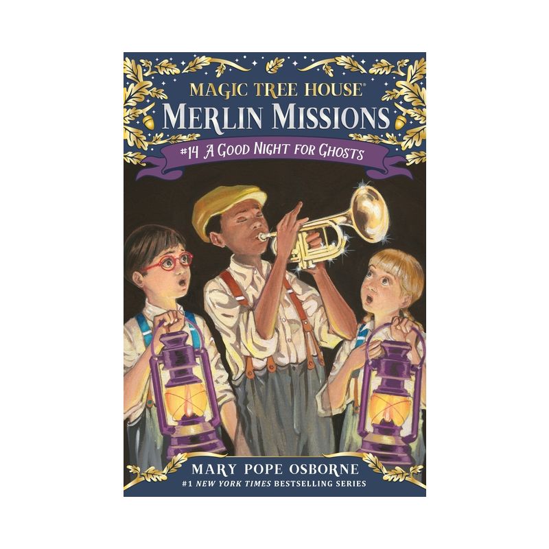 A Good Night for Ghosts - (Magic Tree House (R) Merlin Mission) by  Mary Pope Osborne (Paperback), 1 of 2