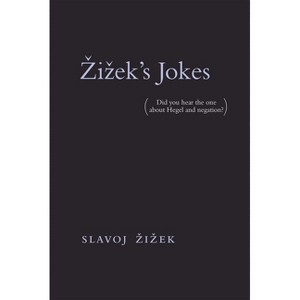Zizek's Jokes - by  Slavoj Zizek (Paperback) - 1 of 1