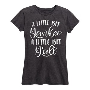 Women's - Country Casuals - A Little Bit Yankee A Little Bit Yall Short Sleeve Graphic T-Shirt - 1 of 4