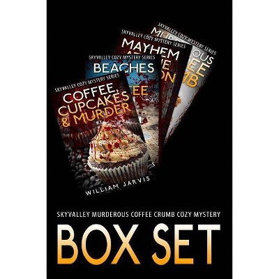 Sky Valley Murderous Coffee Crumb Cozy Mystery Box Set - by  William Jarvis (Paperback)