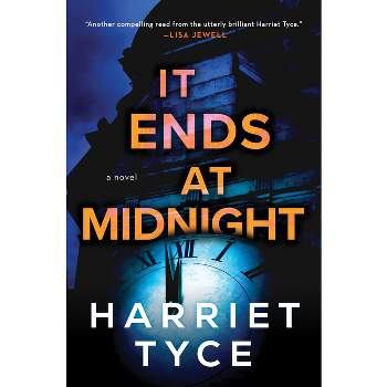 It Ends at Midnight - by Harriet Tyce