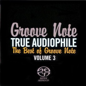 Various Artists - True Audiophile: Best of Groove Note 3 - 1 of 1